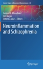 Neuroinflammation and Schizophrenia - Book