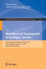 Modelling and Development of Intelligent Systems : 6th International Conference, MDIS 2019, Sibiu, Romania, October 3-5, 2019, Revised Selected Papers - Book