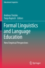 Formal Linguistics and Language Education : New Empirical Perspectives - Book