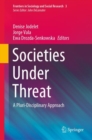 Societies Under Threat : A Pluri-Disciplinary Approach - Book
