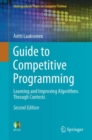 Guide to Competitive Programming : Learning and Improving Algorithms Through Contests - Book