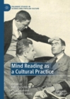 Mind Reading as a Cultural Practice - Book