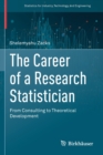 The Career of a Research Statistician : From Consulting to Theoretical Development - Book