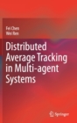 Distributed Average Tracking in Multi-agent Systems - Book
