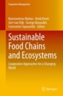 Sustainable Food Chains and Ecosystems : Cooperative Approaches for a Changing World - Book
