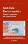 Solid-State Electrochemistry : Essential Course Notes and Solved Exercises - Book