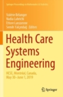Health Care Systems Engineering : HCSE, Montreal, Canada, May 30 - June 1, 2019 - Book
