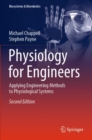 Physiology for Engineers : Applying Engineering Methods to Physiological Systems - Book