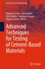 Advanced Techniques for Testing of Cement-Based Materials - Book