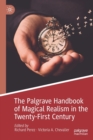 The Palgrave Handbook of Magical Realism in the Twenty-First Century - Book