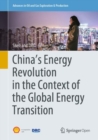 China's Energy Revolution in the Context of the Global Energy Transition - Book