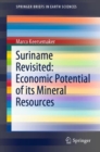 Suriname Revisited: Economic Potential of its Mineral Resources - Book