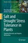 Salt and Drought Stress Tolerance in Plants : Signaling Networks and Adaptive Mechanisms - Book