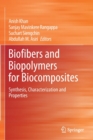 Biofibers and Biopolymers for Biocomposites : Synthesis, Characterization and Properties - Book