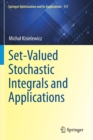 Set-Valued Stochastic Integrals and Applications - Book
