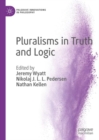 Pluralisms in Truth and Logic - Book