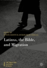 Latinxs, the Bible, and Migration - Book