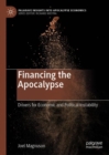 Financing the Apocalypse : Drivers for Economic and Political Instability - Book