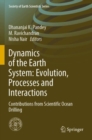 Dynamics of the Earth System: Evolution, Processes and Interactions : Contributions from Scientific Ocean Drilling - Book