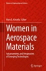 Women in Aerospace Materials : Advancements and Perspectives of Emerging Technologies - Book