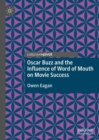 Oscar Buzz and the Influence of Word of Mouth on Movie Success - Book