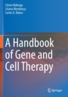 A Handbook of Gene and Cell Therapy - Book