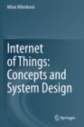 Internet of Things: Concepts and System Design - Book