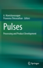 Pulses : Processing and Product Development - Book