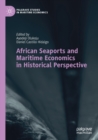 African Seaports and Maritime Economics in Historical Perspective - Book