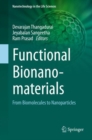 Functional Bionanomaterials : From Biomolecules to Nanoparticles - eBook