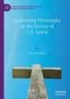 Leadership Philosophy in the Fiction of C.S. Lewis - Book