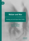 Walzer and War : Reading Just and Unjust Wars Today - Book