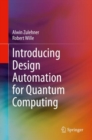 Introducing Design Automation for Quantum Computing - Book
