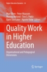 Quality Work in Higher Education : Organisational and Pedagogical Dimensions - Book