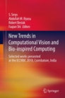New Trends in Computational Vision and Bio-inspired Computing : Selected works presented at the ICCVBIC 2018, Coimbatore, India - Book