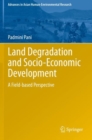 Land Degradation and Socio-Economic Development : A Field-based Perspective - Book