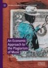 An Economic Approach to the Plagiarism of Music - Book