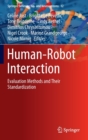 Human-Robot Interaction : Evaluation Methods and Their Standardization - Book