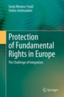 Protection of Fundamental Rights in Europe : The Challenge of Integration - Book