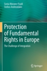 Protection of Fundamental Rights in Europe : The Challenge of Integration - Book