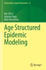 Age Structured Epidemic Modeling - Book