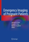 Emergency Imaging of Pregnant Patients - Book