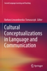 Cultural Conceptualizations in Language and Communication - Book