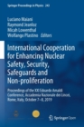 International Cooperation for Enhancing Nuclear Safety, Security, Safeguards and Non-proliferation : Proceedings of the XXI Edoardo Amaldi Conference, Accademia Nazionale dei Lincei, Rome, Italy, Octo - Book