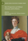 New Perspectives on Political Economy and Its History - Book