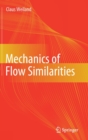 Mechanics of Flow Similarities - Book
