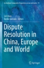 Dispute Resolution in China, Europe and World - Book