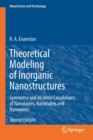 Theoretical Modeling of Inorganic Nanostructures : Symmetry and ab initio Calculations of Nanolayers, Nanotubes and Nanowires - Book