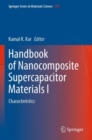 Handbook of Nanocomposite Supercapacitor Materials I : Characteristics - Book