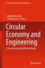Circular Economy and Engineering : A New Ecologically Efficient Model - Book